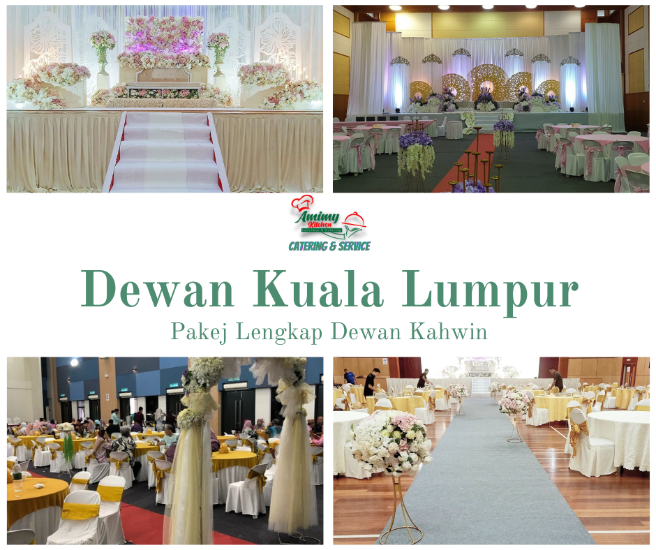 Dewan Kahwin Kuala Lumpur
